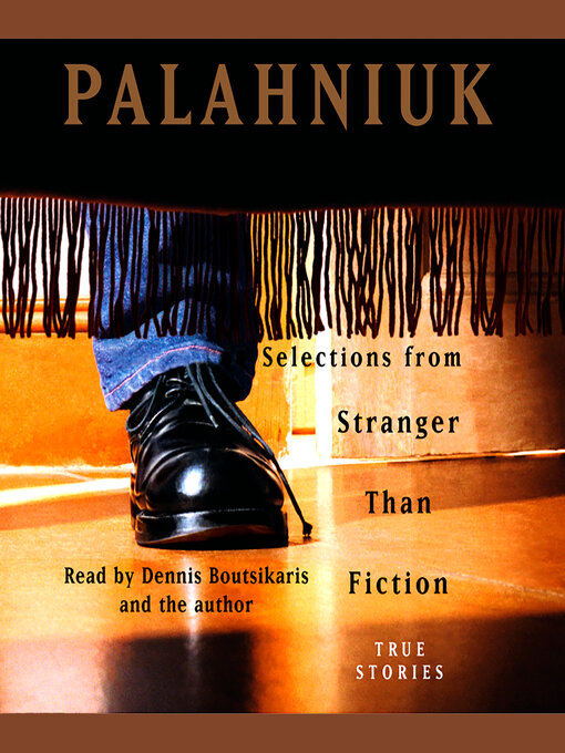 Title details for Stranger Than Fiction by Chuck Palahniuk - Wait list